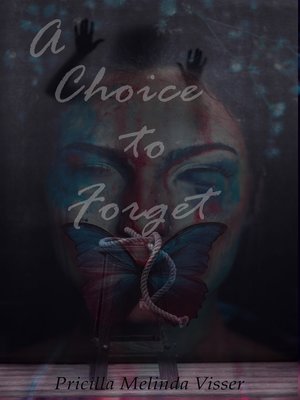 cover image of A Choice to Forget